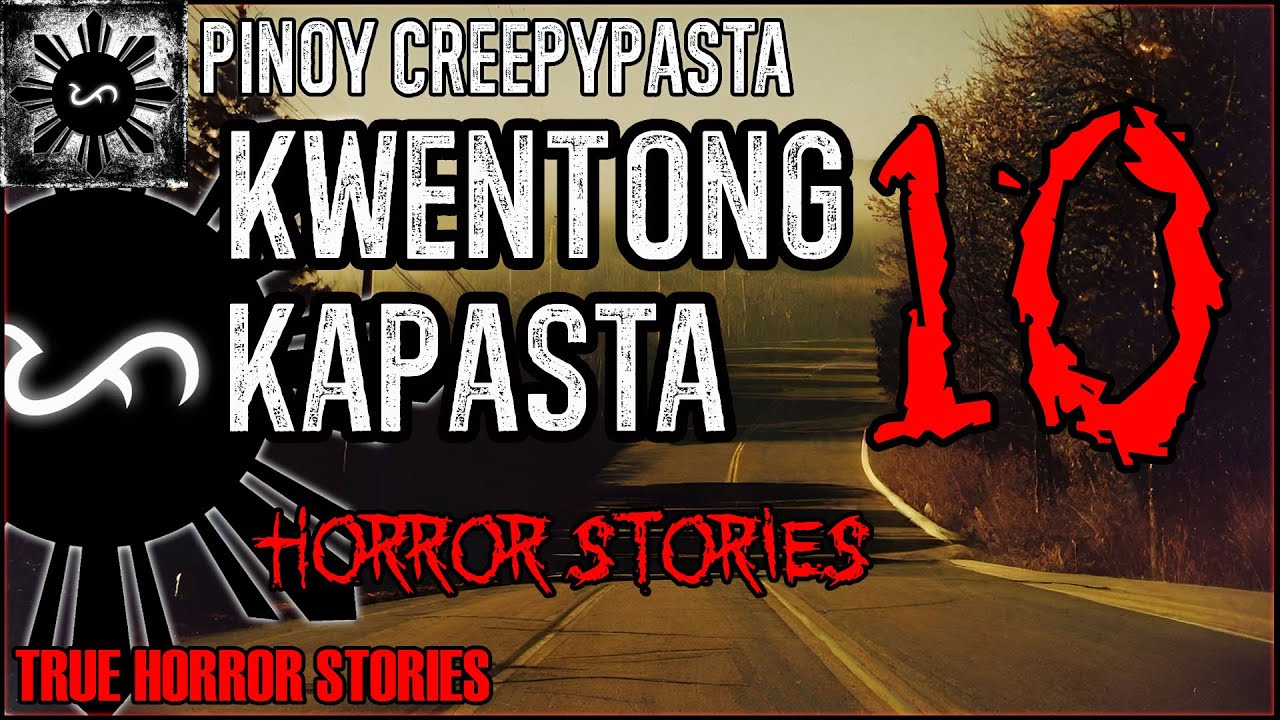 Kwentong Kapasta Horror Stories 10