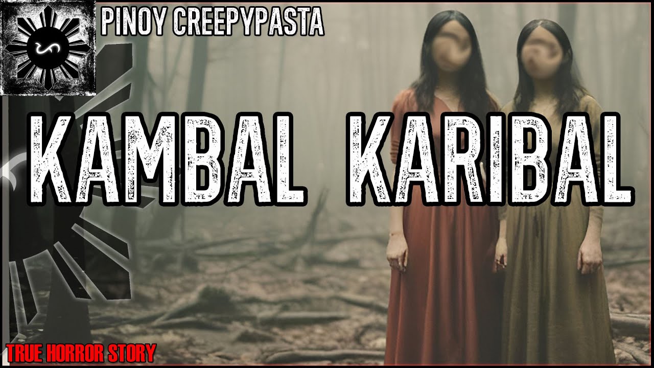 KAMBAL KARIBAL | Kwentong Horror | Pinoy Creepypasta