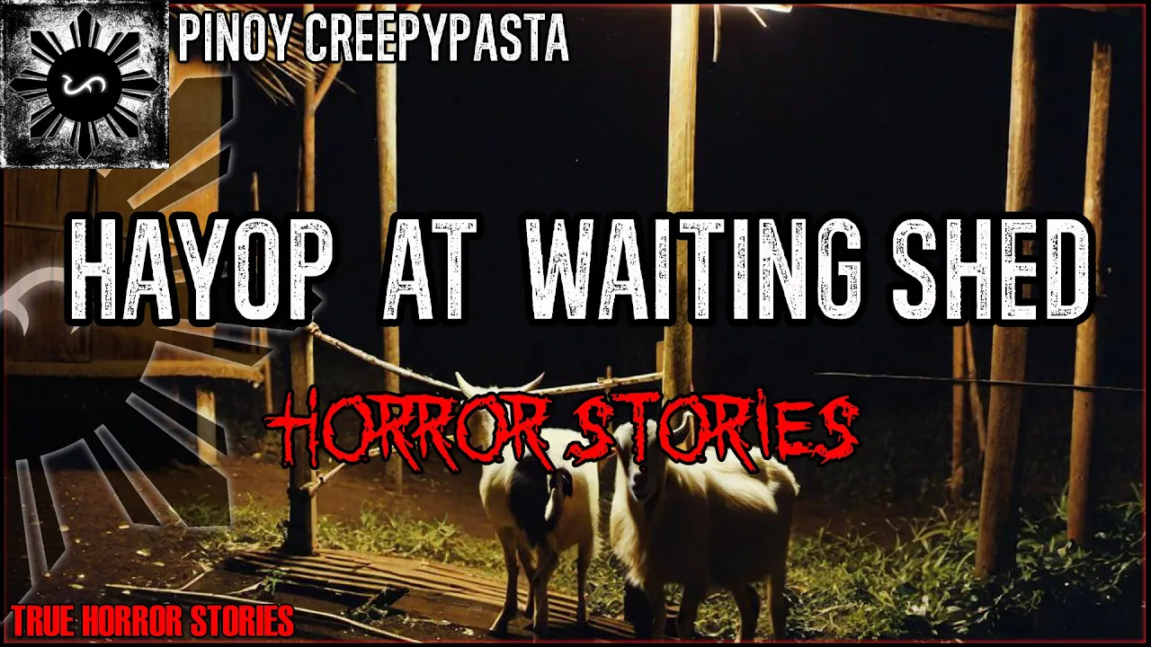 Hayop at Waiting Shed Horror Stories