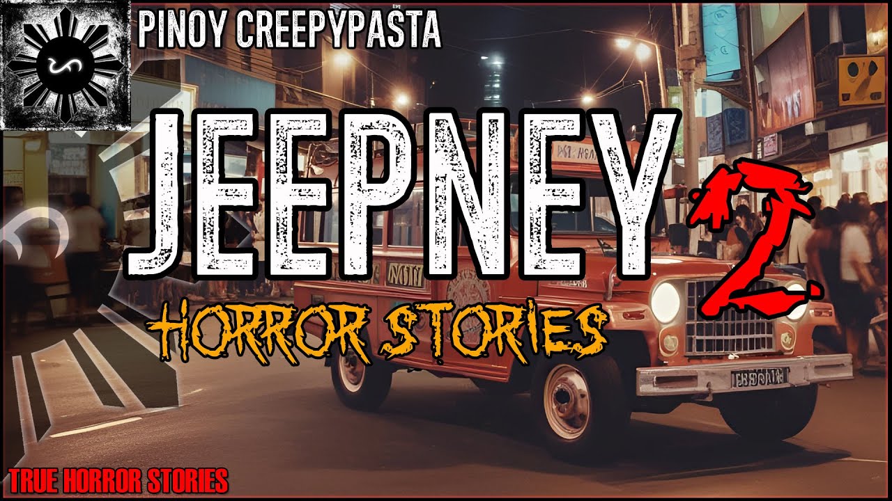 JEEPNEY HORROR STORIES 2