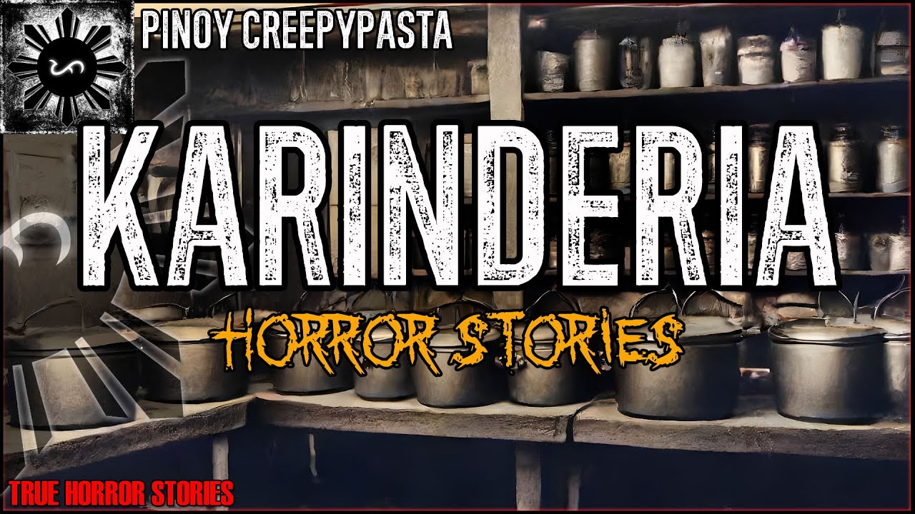 KARINDERIA HORROR STORIES True Horror Stories Pinoy Creepypasta