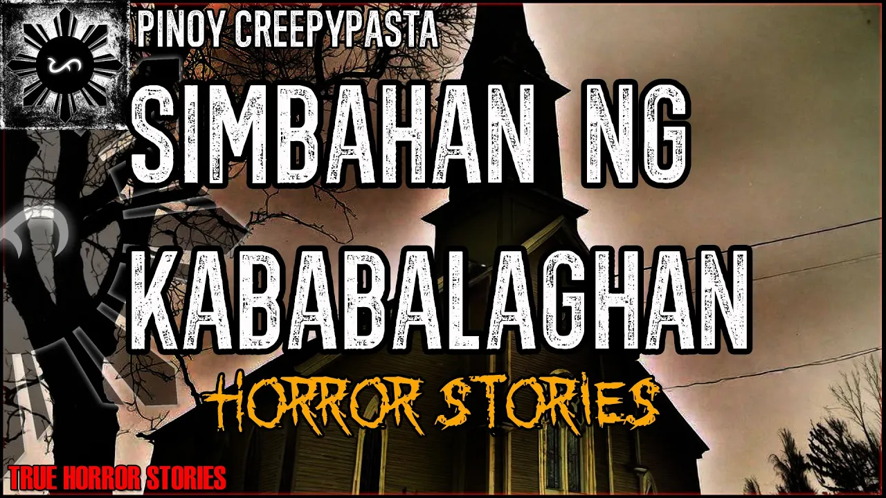 SIMBAHAN NG KABABALAGHAN | True Horror Stories | Pinoy Creepypasta