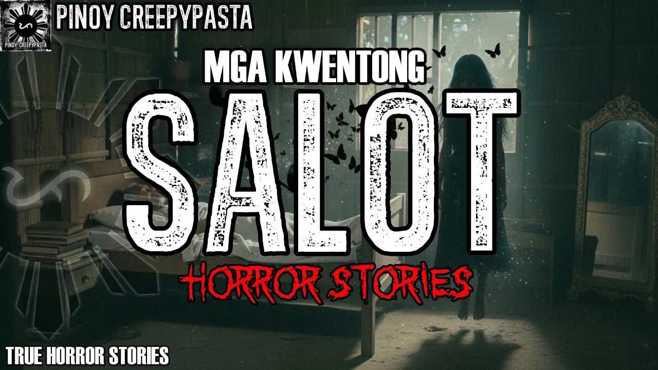 MGA KWENTONG SALOT HORROR STORIES 2