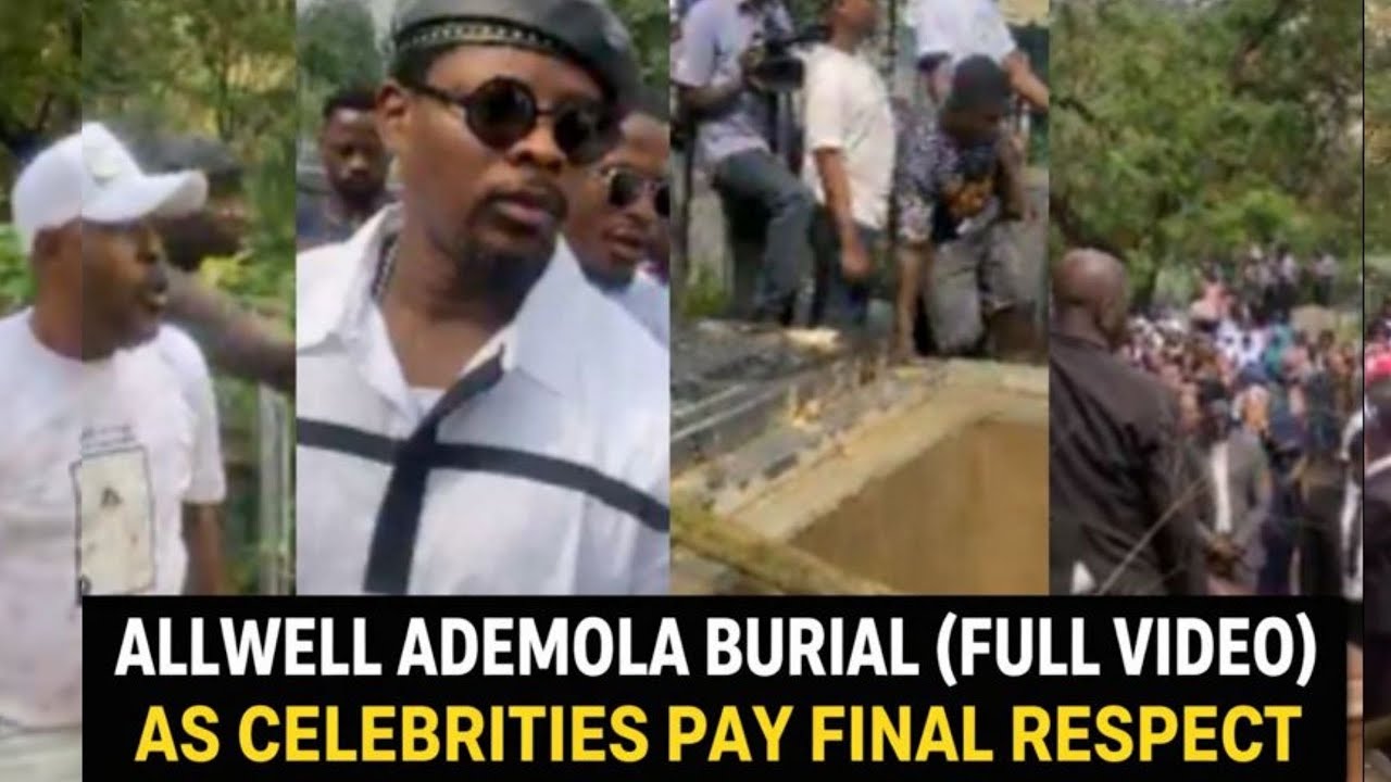 Allwell Ademola Full Burial Video: Saheed Balogun and other Celebrities at the cemetery to lay her