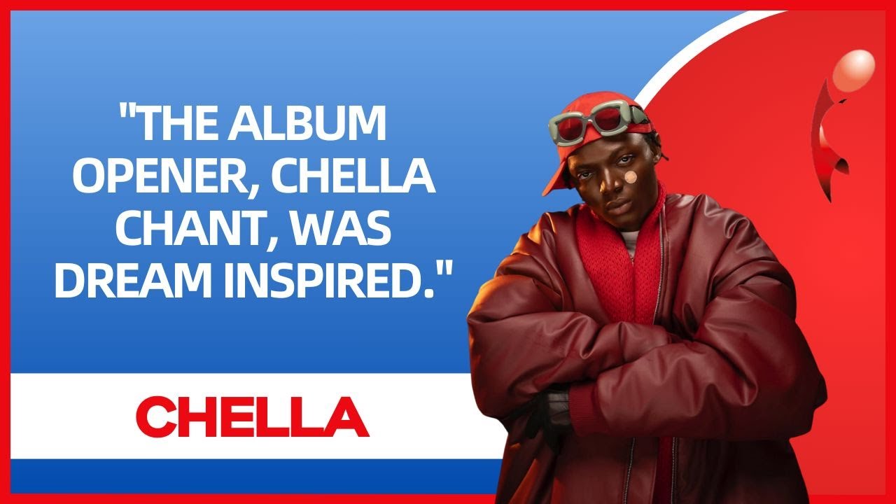 CHELLA- The Album Opener was Dream Inspired