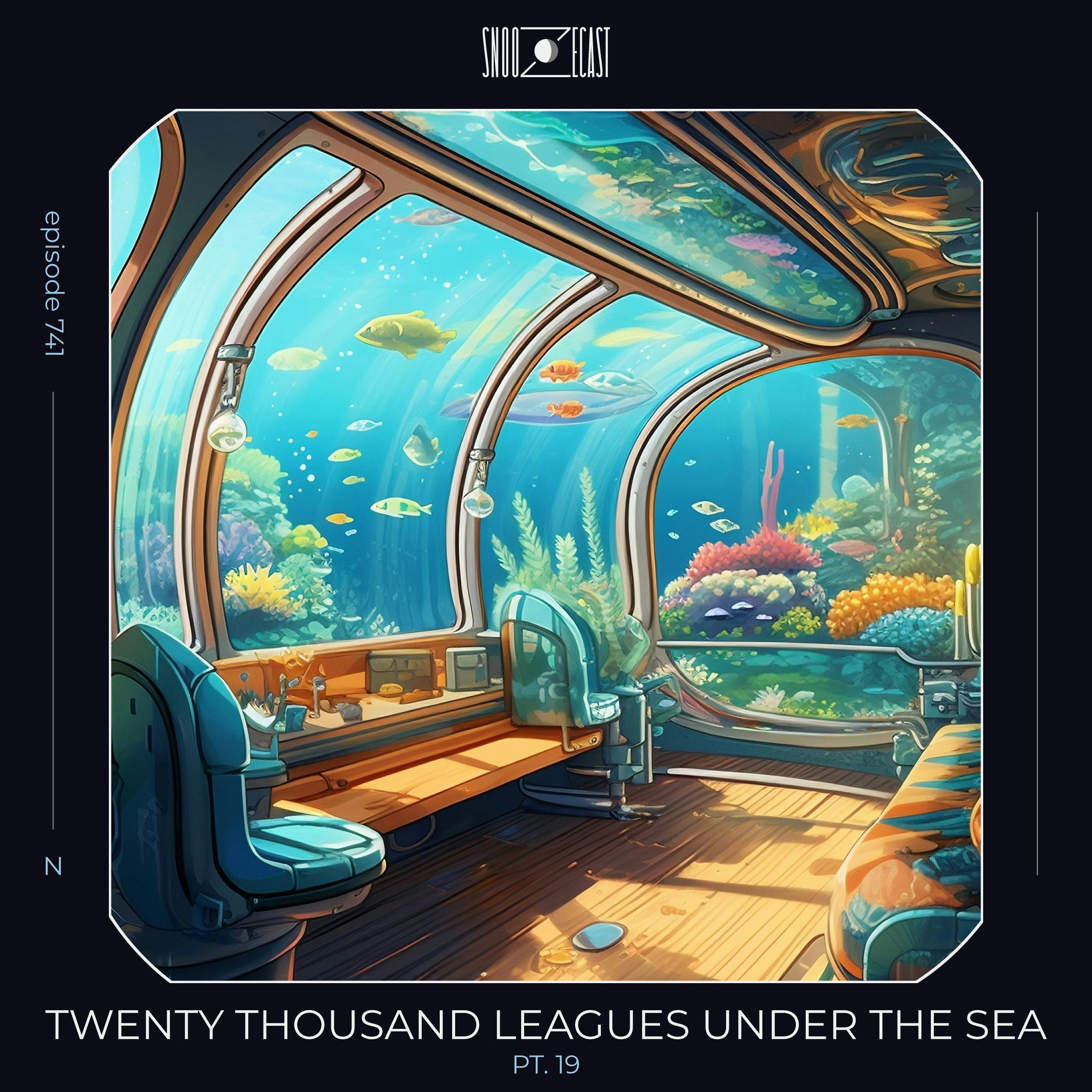 Twenty Thousand Leagues Under the Sea pt. 19
