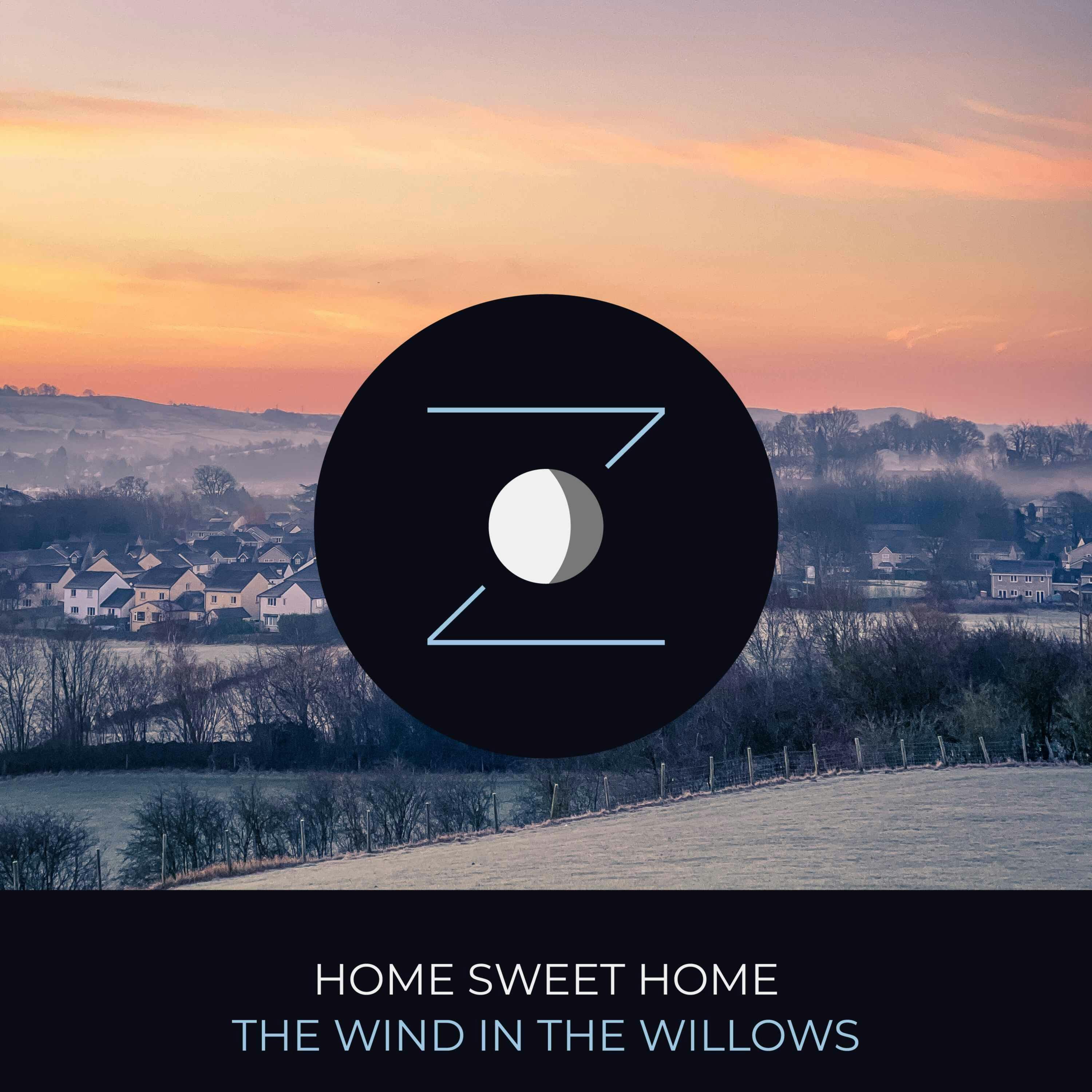 Home Sweet Home | The Wind in the Willows