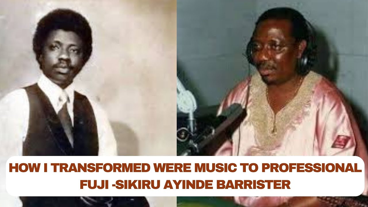 How i transformed "were Music" to professional Fuji, the journey of Fuji Music - Ayinde Barrister