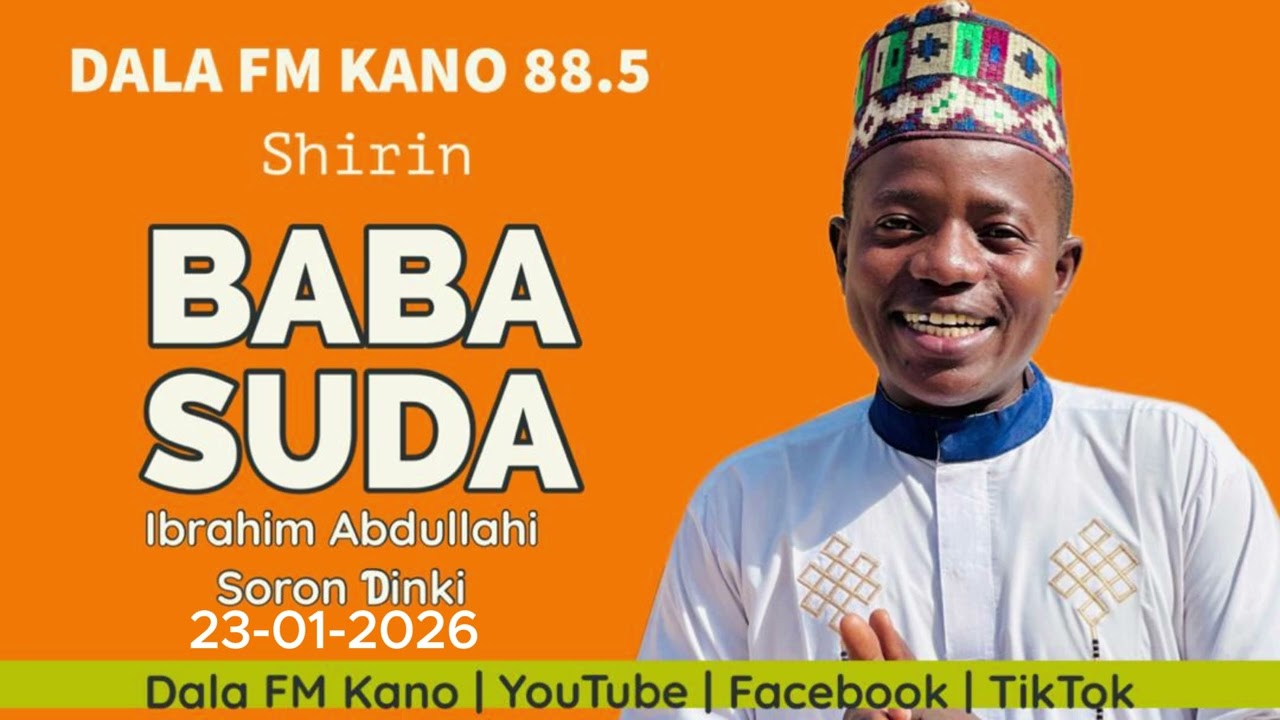 Baba Suda 23-01-2026 tare da Ibrahim Abdullahi Soron Dinki