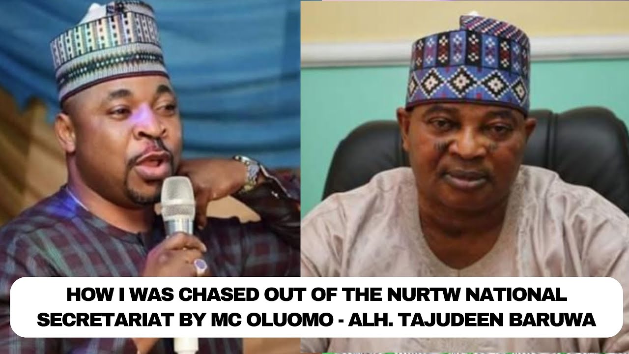 How i was chased out of the NURTW National Secretariat by MC Oluomo - Alh. Tajudeen Baruwa