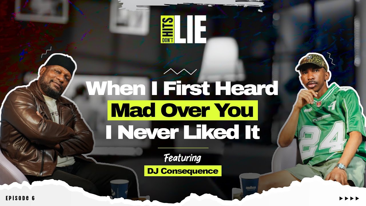 “When I First Heard Mad Over You, I Never Liked It” — DJ Consequence on Hit Songs, & DJ Power | HDL