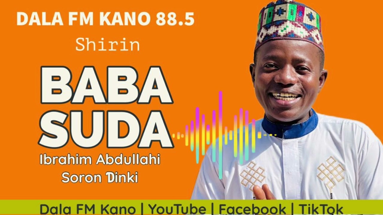 Baba Suda tare da Ibrahim Abdullahi Soron Dinki 08-03-2024