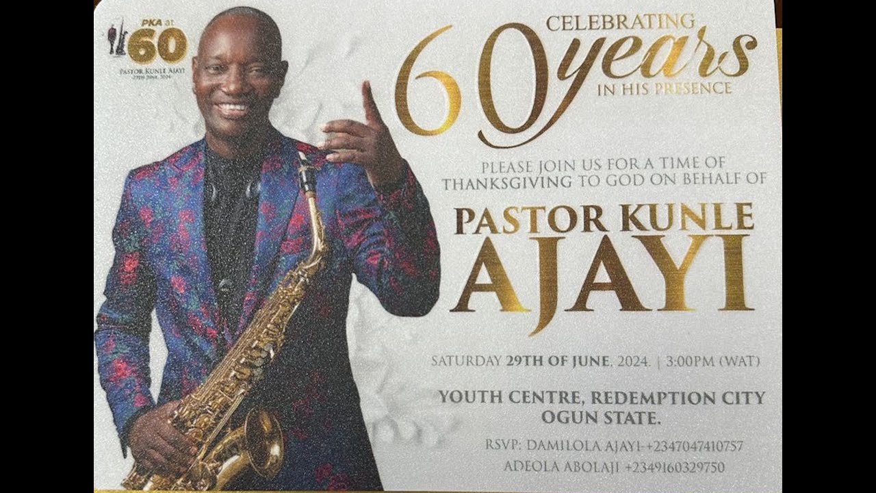Celebrating Pastor Kunle Ajayi At 60
