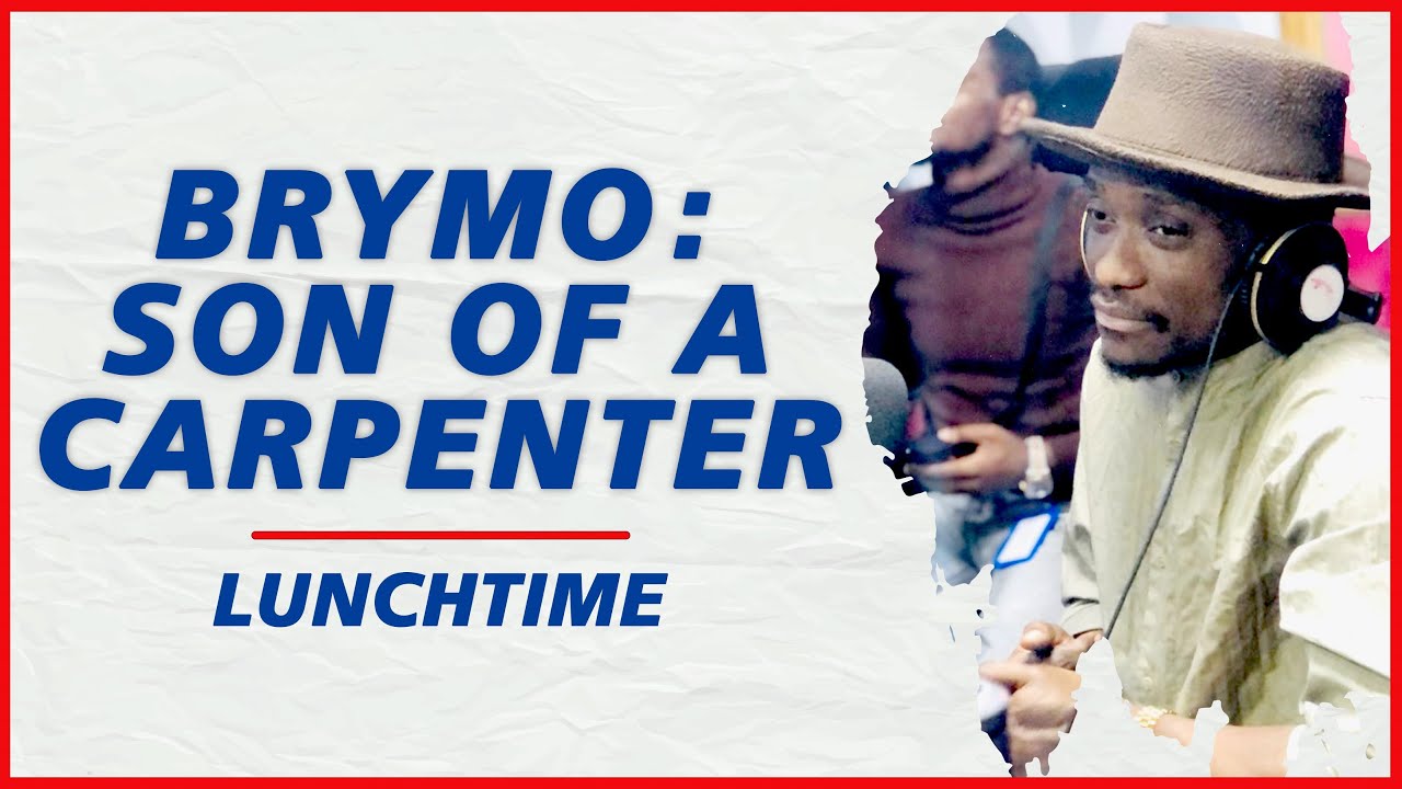 Brymo recalls life as the only son of a Carpenter | Lunch Time