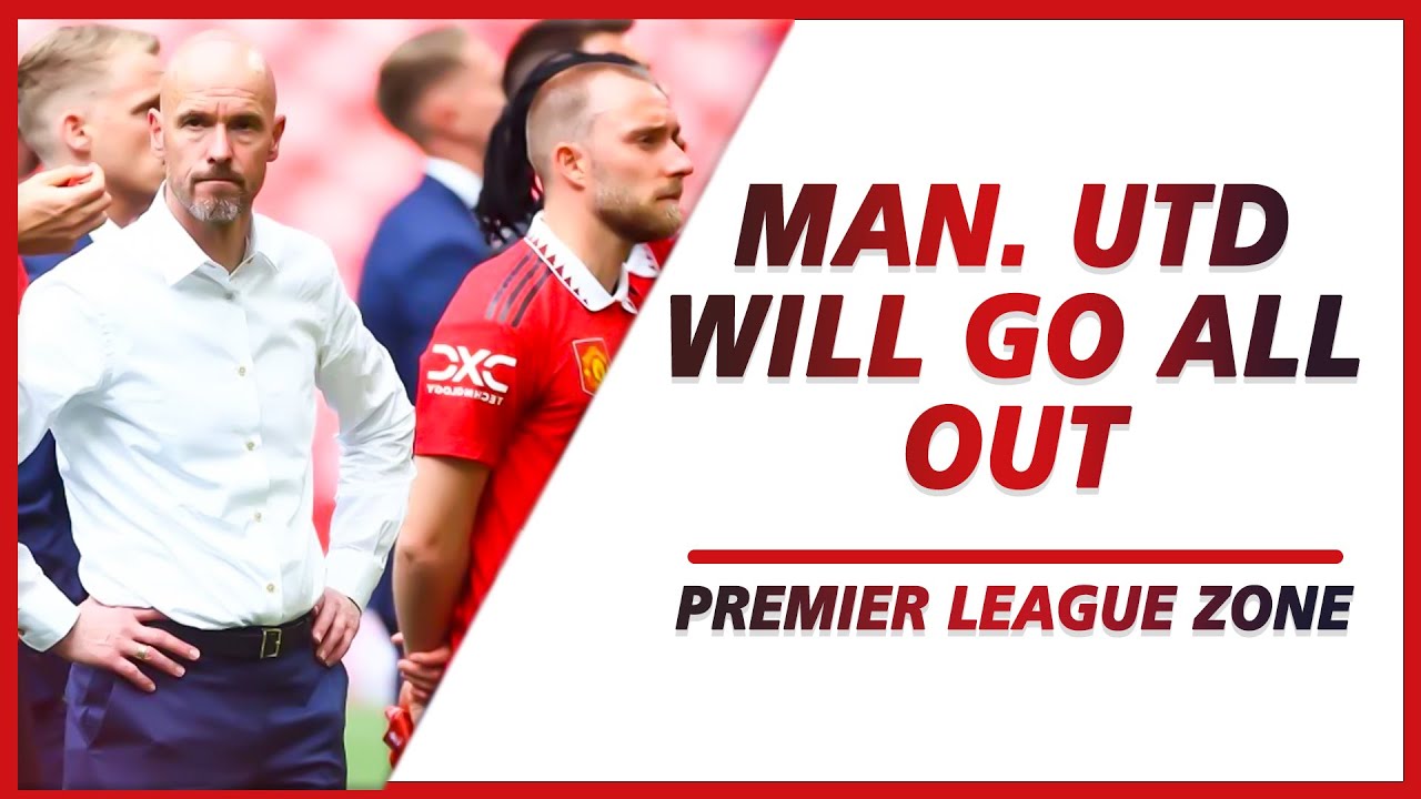 Ten Haag: Manchester United will go all out to win the FA CUP | PL ZONE