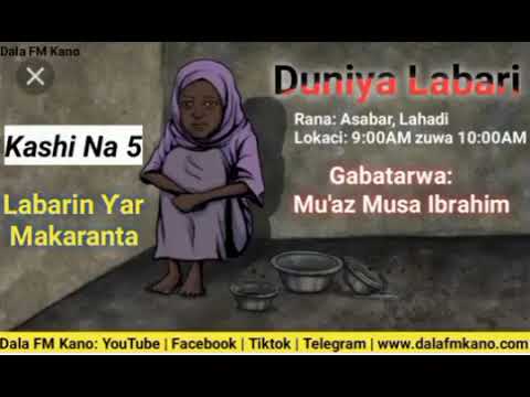 Duniya Labari 04-03-2023: Labarin Matashiya Ƴar Makaranta Kashi Na 5