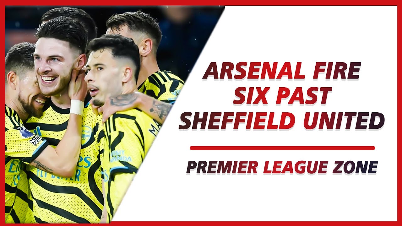 Arsenal fire six past Sheffield United, can they win the Premier League ? | PL ZONE