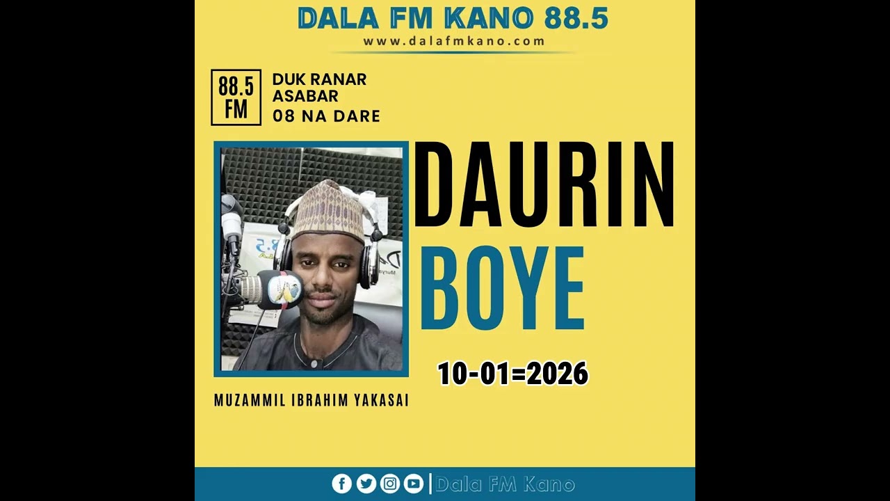 Shirin Daurin Boye 10 01 2026 tare da Muzzammil Ibrahim Yakasai