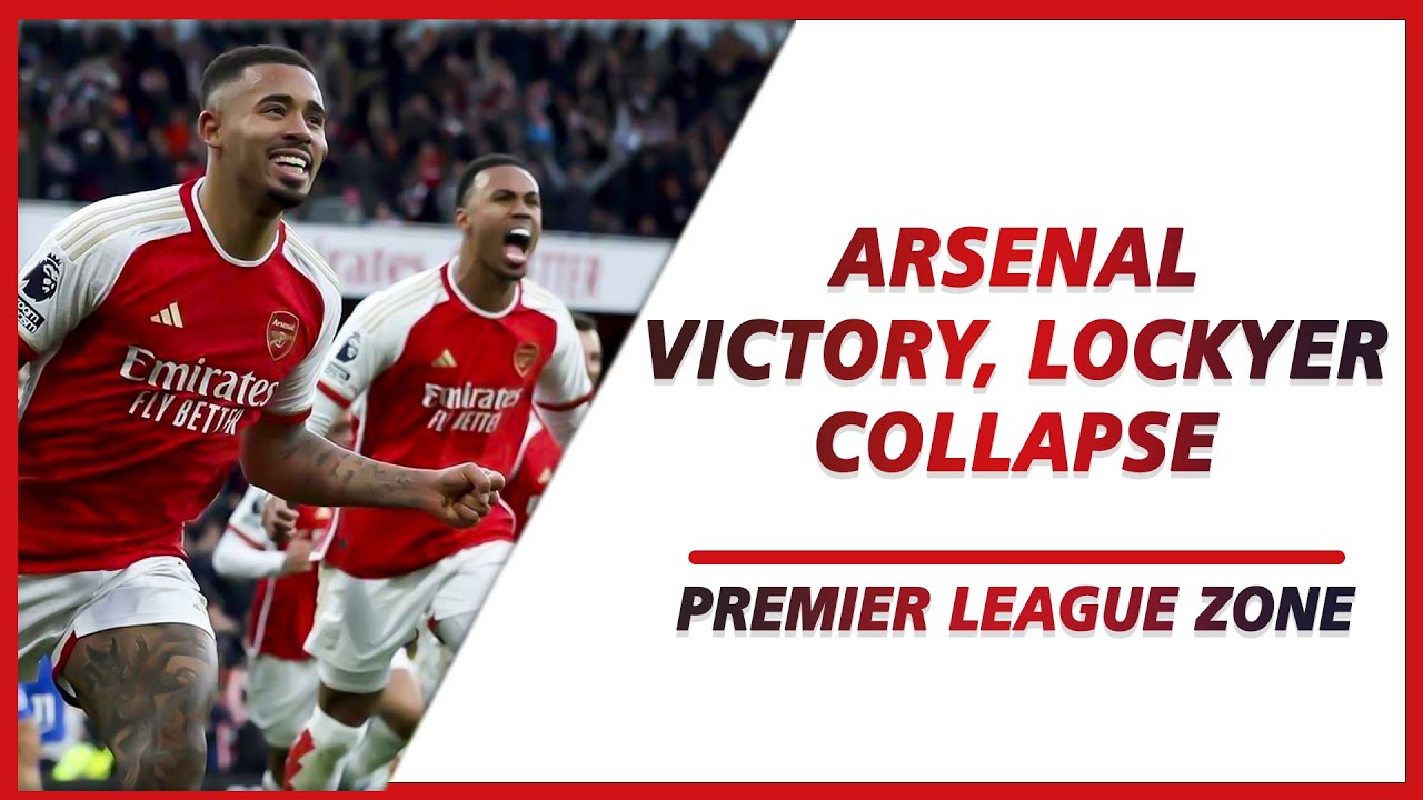 Arsenal victory, Man Utd draw and Lockyer collapse: all the events of the PL weekend | PL ZONE