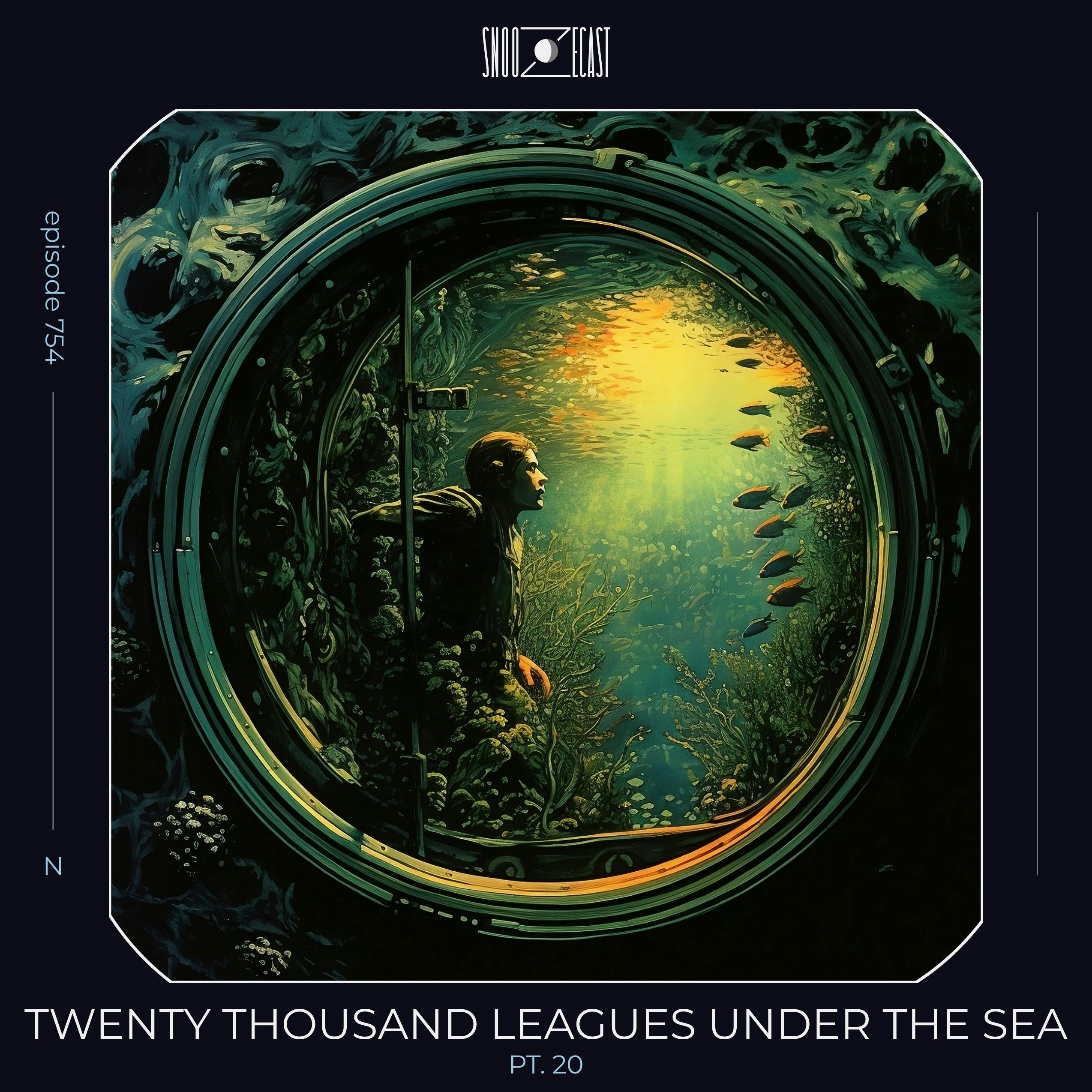 Twenty Thousand Leagues Under the Sea pt. 20