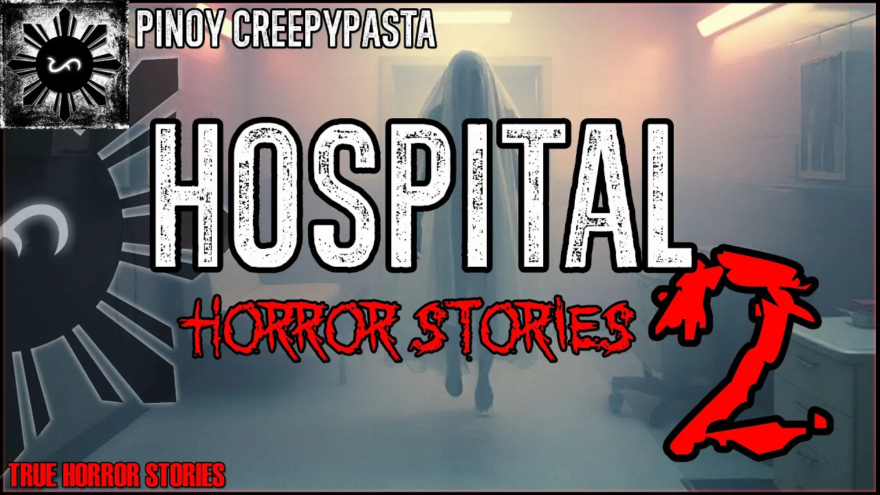 HOSPITAL HORROR STORIES 2