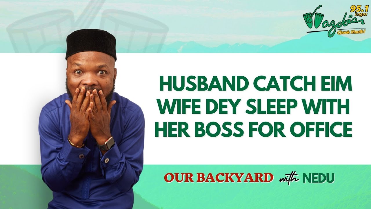 Husband Catch Eim Wife Dey Sleep With Her Boss For Office