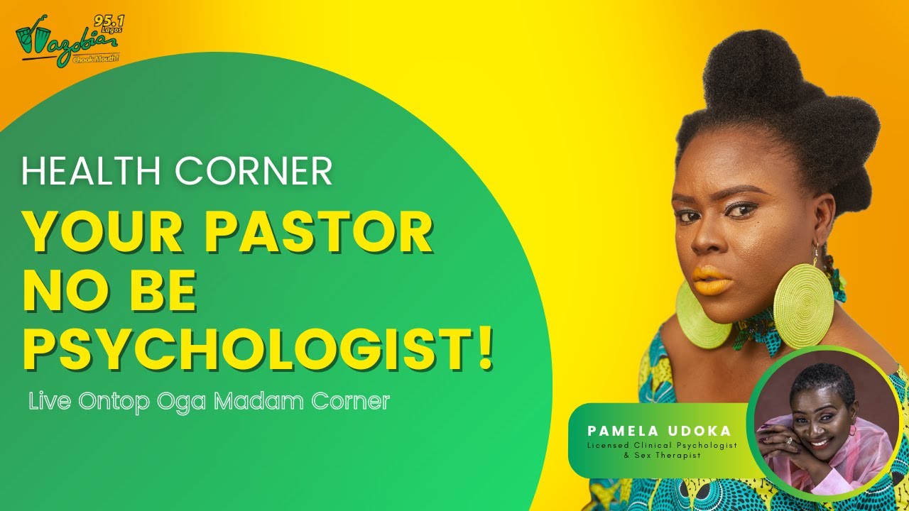 #WorldMentalHealth Day: Your Pastor No Be Psychologist!