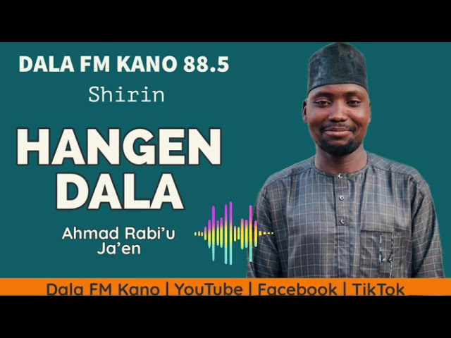 Saurari shirin Hangen Dala 19-04-2024, tare da Ahmad Rabi'u Ja'en
