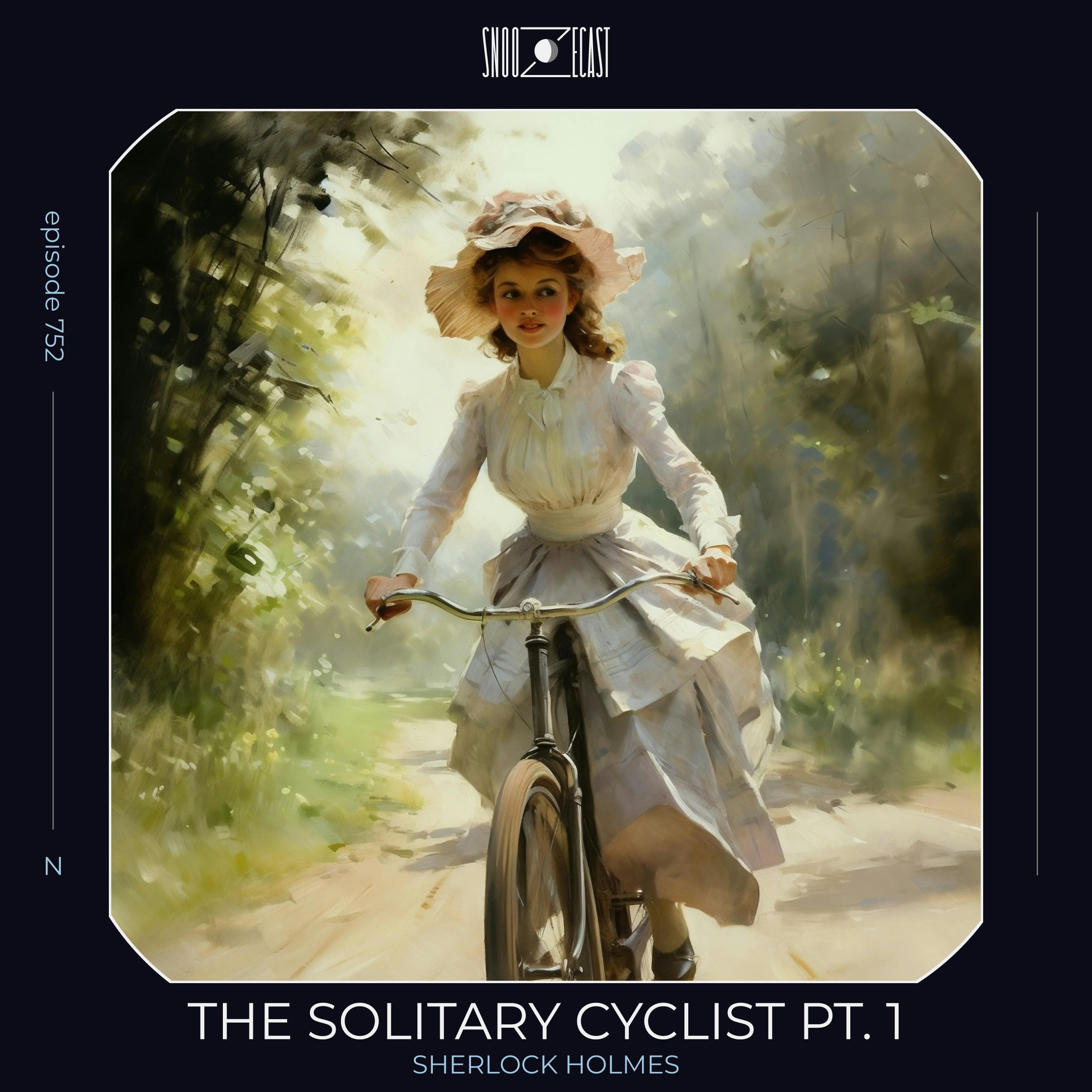 The Solitary Cyclist pt. 1 | Sherlock Holmes