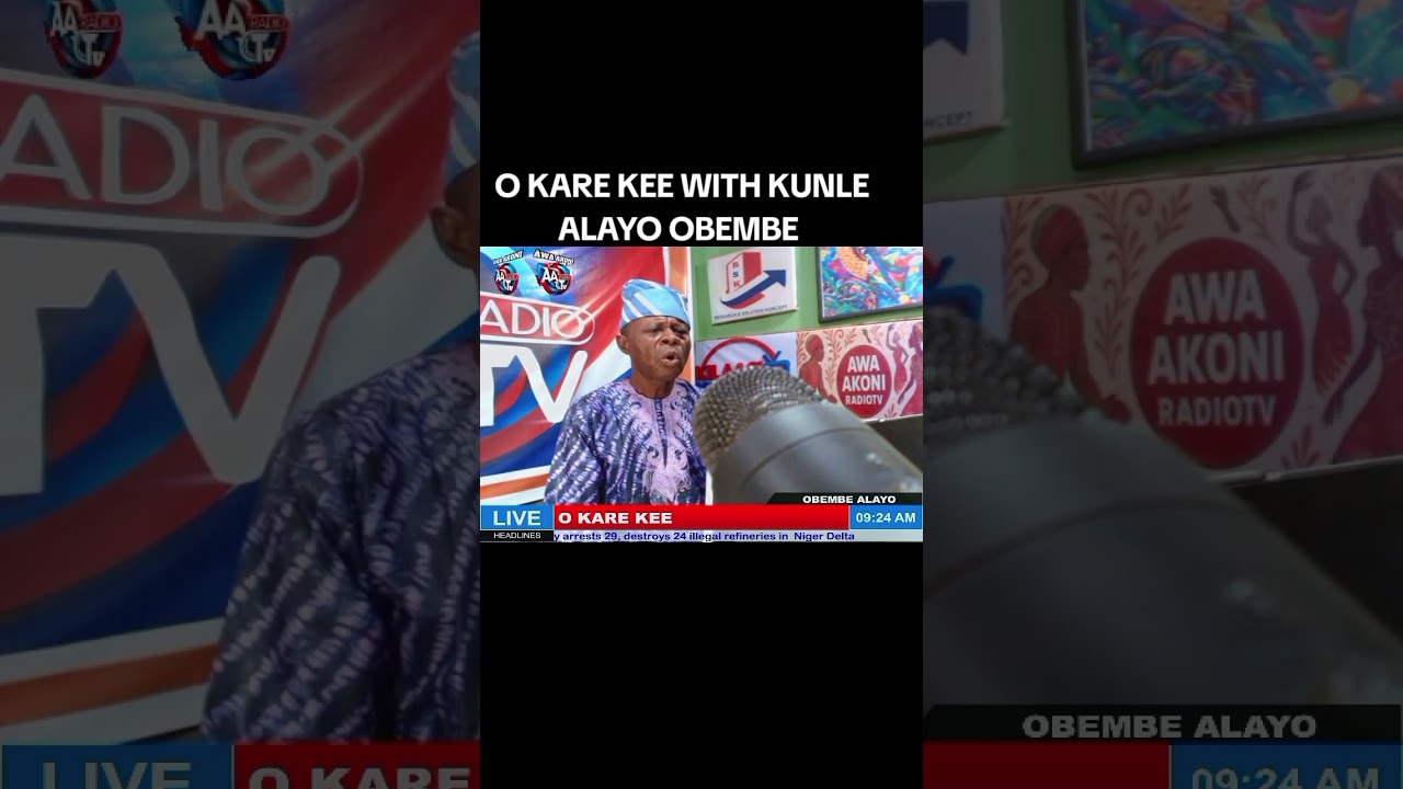 O KARE KEE IKINI LEDE IJESA @awaakoniradiotv