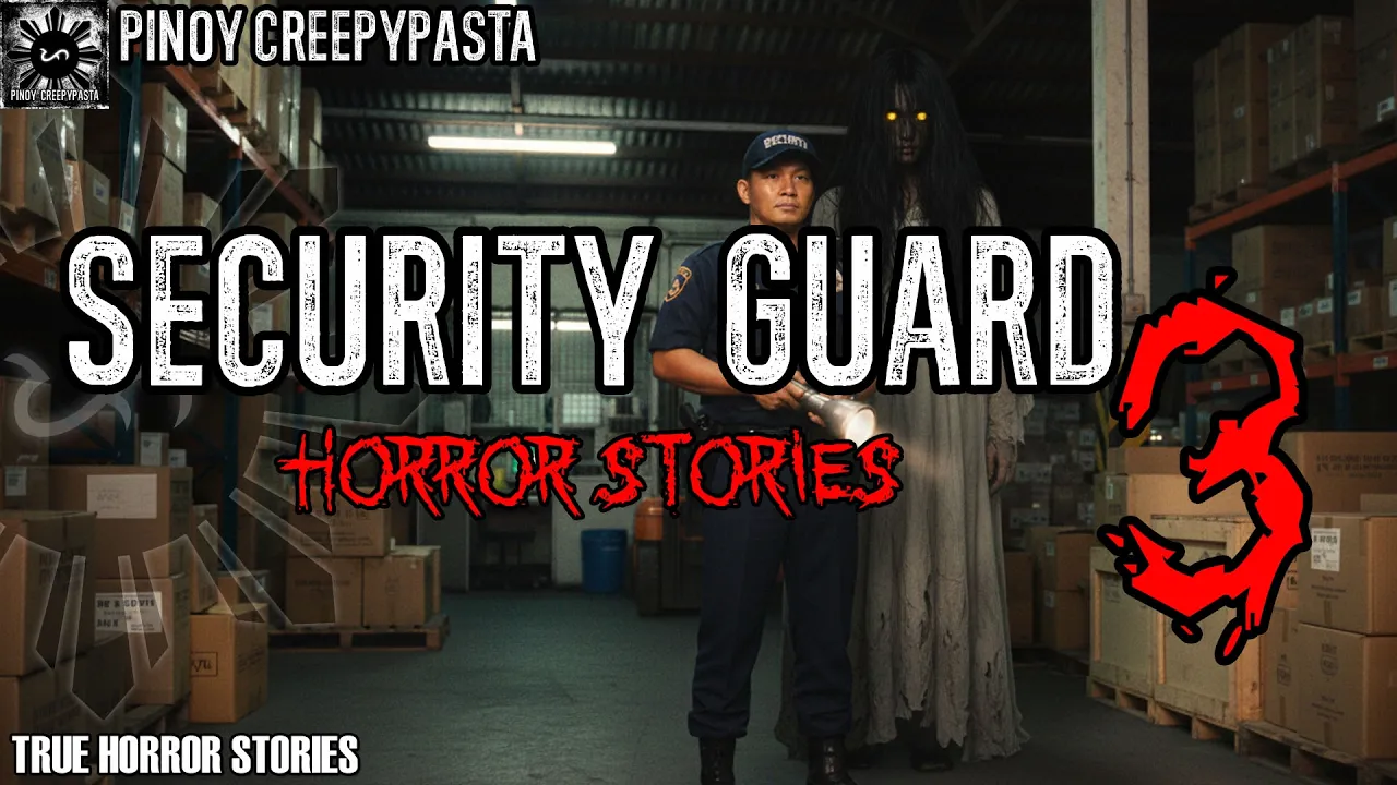 SECURITY GUARD HORROR STORIES 3