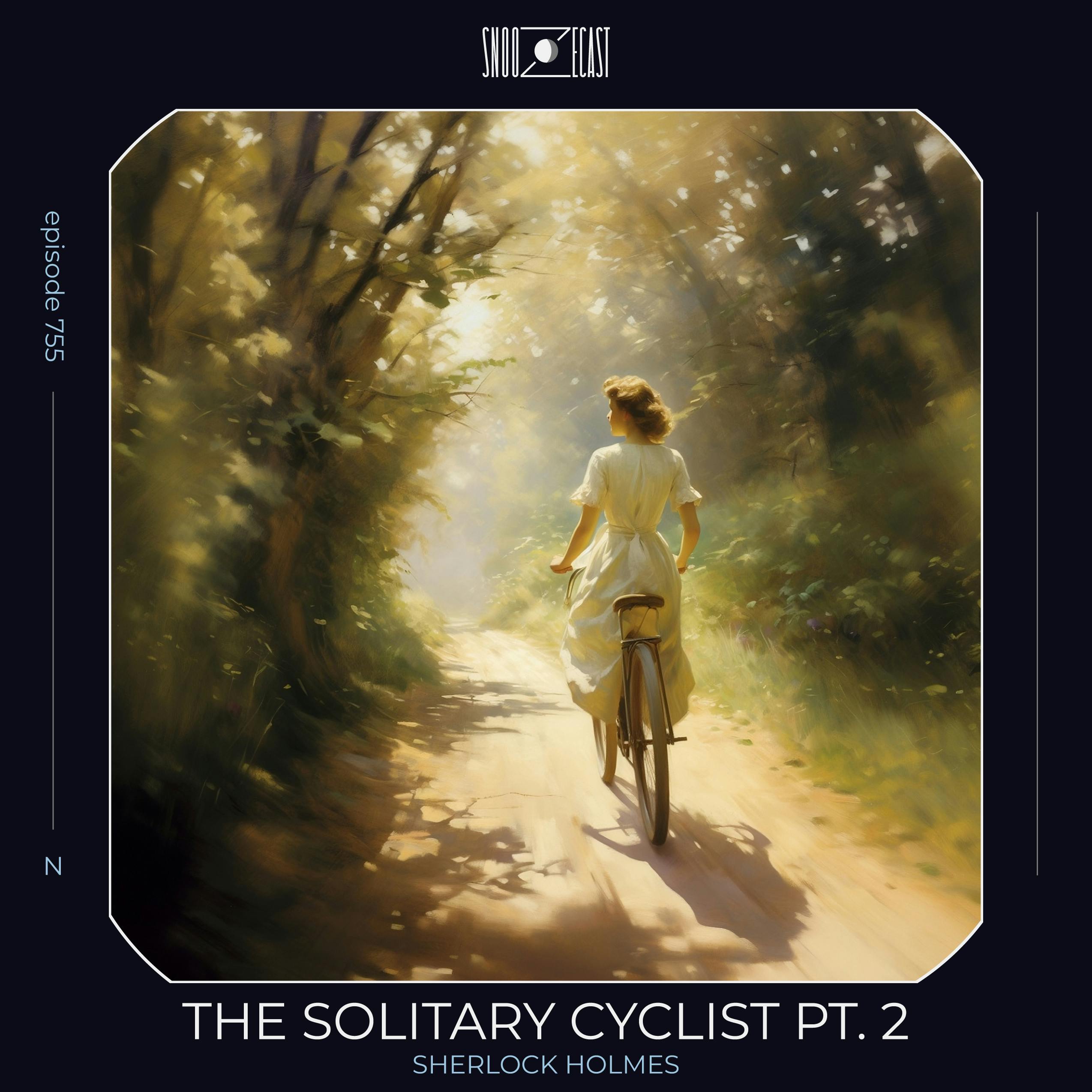 The Solitary Cyclist pt. 2 | Sherlock Holmes