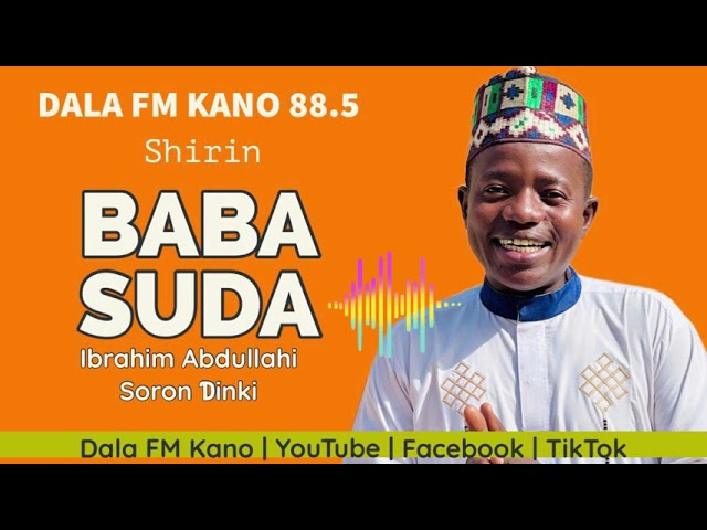 Baba Suda tare da Ibrahim Abdullahi Soron Dinki 05-03-2024