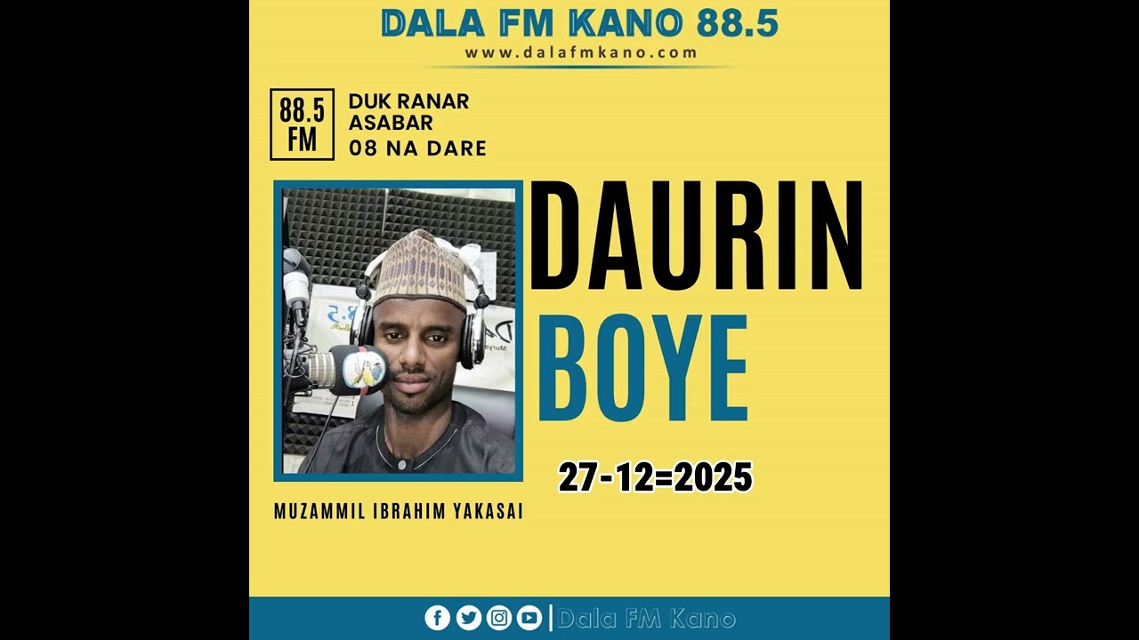 Shirin Daurin Boye 27 12 2025 tare da Muzzammil Ibrahim Yakasai