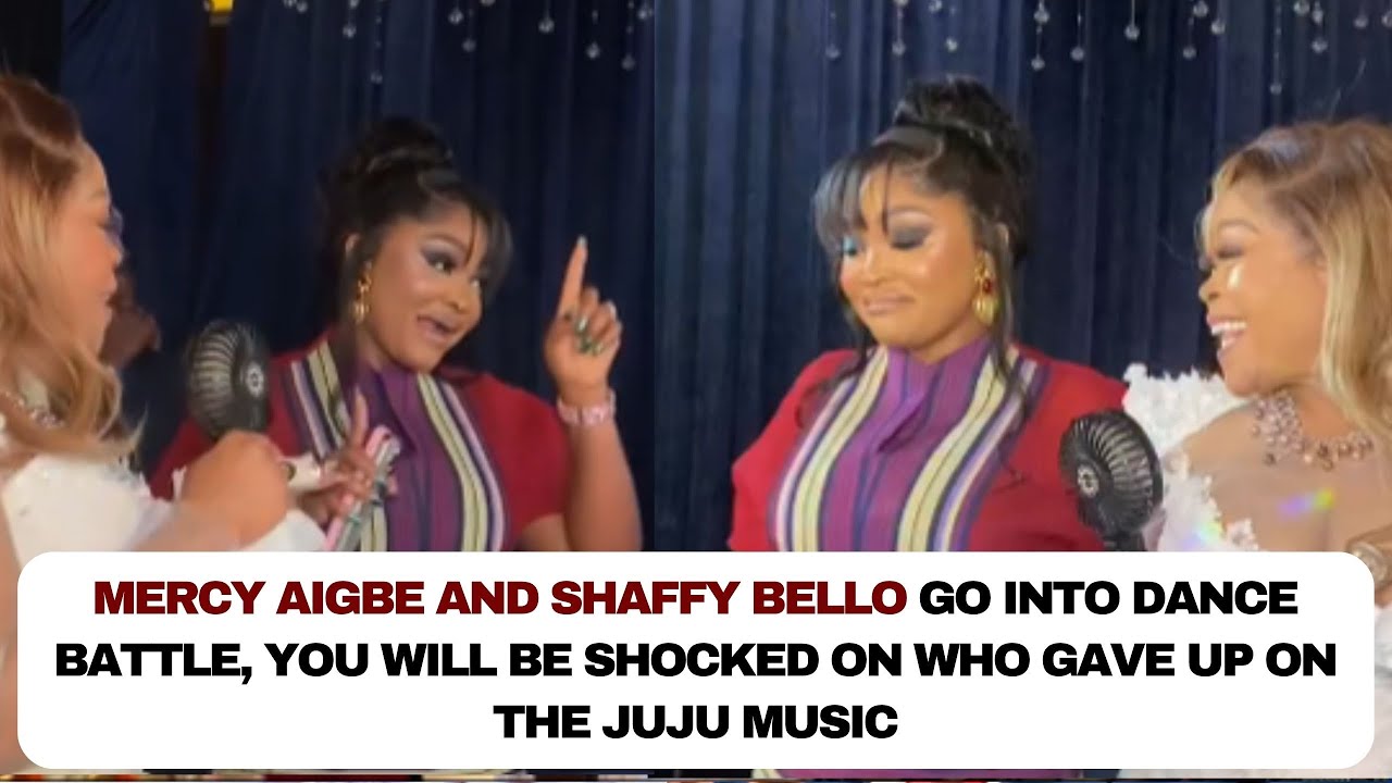 Mercy Aigbe and Shaffy go into dance battle, you will be shocked on who gave up on the juju music