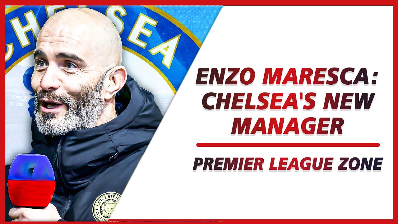 Enzo Maresca set to become Chelsea's new manager | PL ZONE