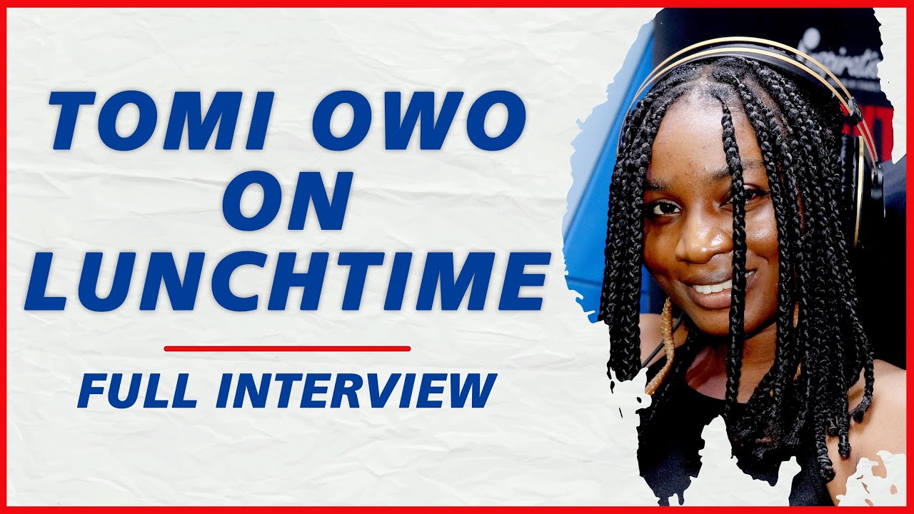 TOMI OWO ON LUNCHTIME WITH JOANNA & EBUKA | FULL INTERVIEW