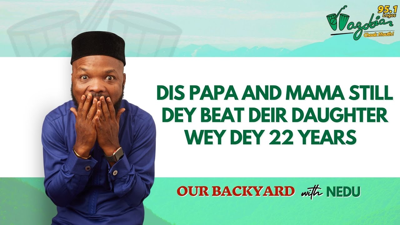Dis Papa and Mama still dey beat deir daughter wey dey 22 years