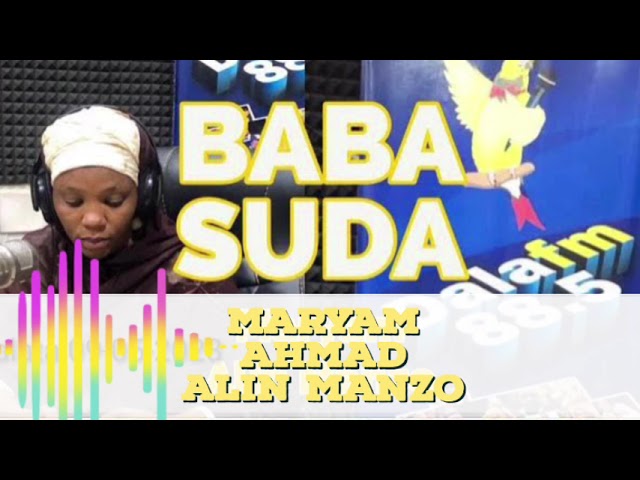 Baba Suda tare da Maryam Ahmad Alin Manzo, 18-03-2024