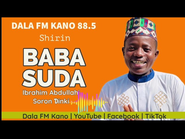 Baba Suda 26-03-2024, tare da Ibrahim Abdullahi Soron Dinki.