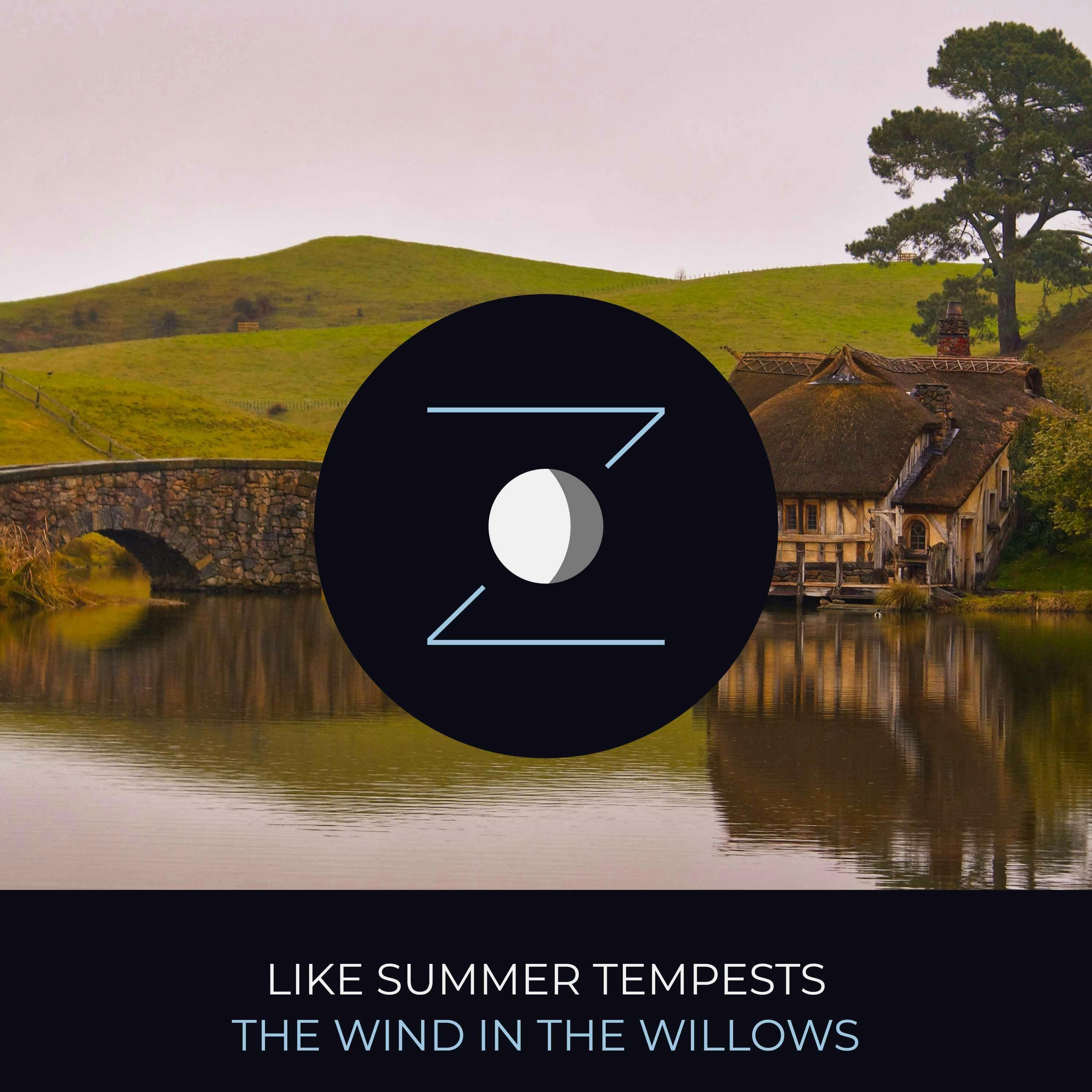 Like Summer Tempests | The Wind in the Willows