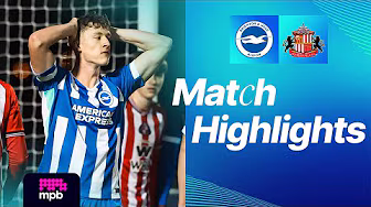 HIGHLIGHTS | Brighton v Sunderland | PL2