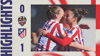 Levante 0-1 Atlético de Madrid Femenino | ⚽ Lloris | HIGHLIGHTS - Liga F, MD19