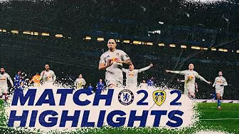 Chelsea 2-2 Leeds United  | Premier League highlights | Stunning fightback at Stamford Bridge!