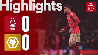 Nottingham Forest 0-0 Wolves | Premier League Highlights 🎬