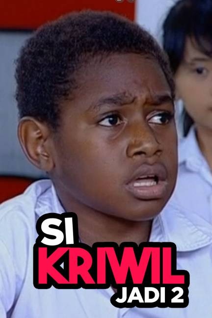 Si Kriwil Jadi 2 (2013)