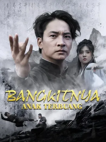 (Sulih suara)Bangkitnya Anak Terbuang