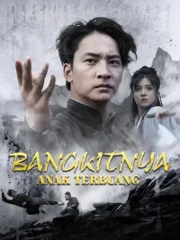 (Sulih suara)Bangkitnya Anak Terbuang