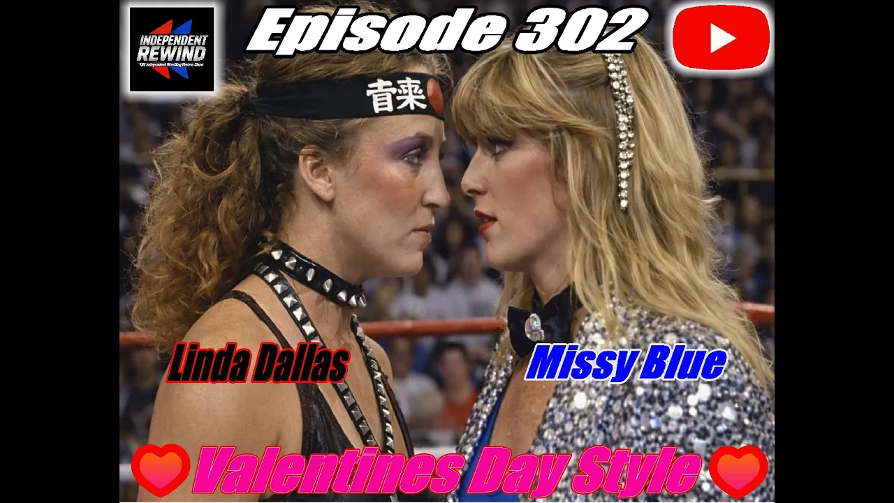 Old School Women's Wrestling Valentines Day Style Ep 302