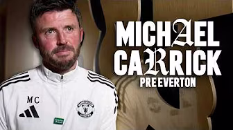 "We Know It Will Be Tough" | Michael Carrick Pre-Everton | Interview